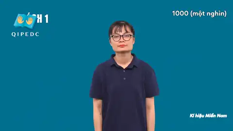 1000 (một nghìn) - Ngôn Ngữ ký Hiệu - Vùng miền Thành Phố Hồ Chí Minh - Phân loại Số đếm