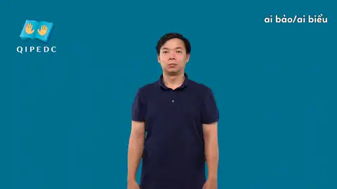 ai bảo - Ngôn Ngữ ký Hiệu - Vùng miền Toàn Quốc - Phân loại Trạng từ
