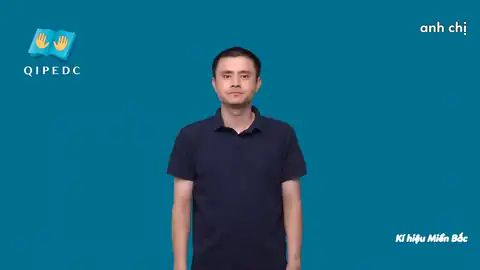 anh chị - Ngôn Ngữ ký Hiệu - Vùng miền Hà Nội - Phân loại Đại từ
