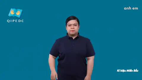 anh em - Ngôn Ngữ ký Hiệu - Vùng miền Hà Nội - Phân loại Gia đình - Quan hệ gia đình