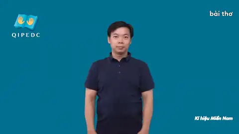 bài thơ - Ngôn Ngữ ký Hiệu - Vùng miền Thành Phố Hồ Chí Minh - Phân loại Danh Từ