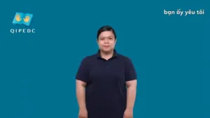 bạn ấy yêu tôi - Ngôn Ngữ ký Hiệu - Vùng miền Toàn Quốc - Phân loại Từ thông dụng