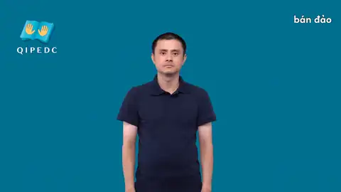 bán đảo - Ngôn Ngữ ký Hiệu - Vùng miền Toàn Quốc - Phân loại Vị trí - Nơi chốn, Danh Từ