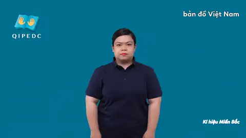 bản đồ Việt Nam - Ngôn Ngữ ký Hiệu - Vùng miền Hà Nội - Phân loại Xã hội, Giáo Dục, Danh Từ