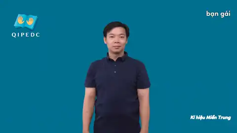 bạn gái - Ngôn Ngữ ký Hiệu - Vùng miền Miền Trung - Phân loại Khác