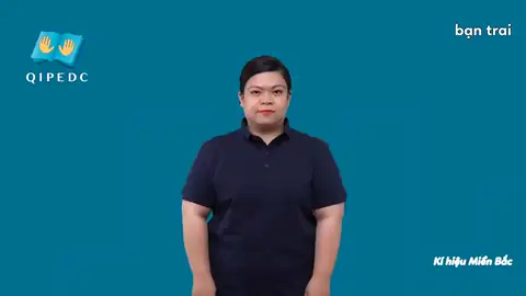 bạn trai - Ngôn Ngữ ký Hiệu - Vùng miền Miền Trung - Phân loại Khác