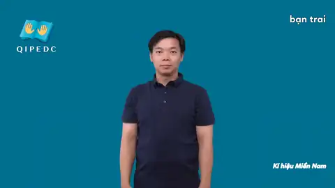 bạn trai - Ngôn Ngữ ký Hiệu - Vùng miền Thành Phố Hồ Chí Minh - Phân loại Khác