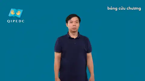 bảng cửu chương - Ngôn Ngữ ký Hiệu - Vùng miền Toàn Quốc - Phân loại Giáo Dục