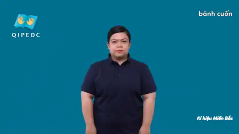 bánh cuốn - Ngôn Ngữ ký Hiệu - Vùng miền Hà Nội - Phân loại Ẩm thực - Món ăn