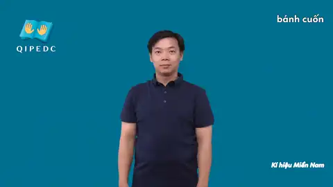 bánh cuốn - Ngôn Ngữ ký Hiệu - Vùng miền Thành Phố Hồ Chí Minh - Phân loại Ẩm thực - Món ăn
