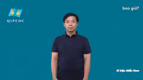 bao giờ? - Ngôn Ngữ ký Hiệu - Vùng miền Thành Phố Hồ Chí Minh - Phân loại Câu hỏi