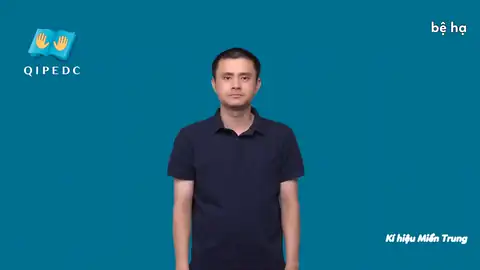bệ hạ - Ngôn Ngữ ký Hiệu - Vùng miền Miền Trung - Phân loại Danh Từ