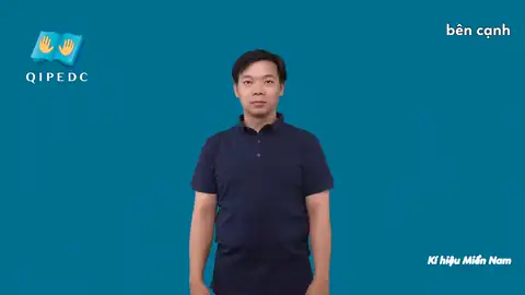 bên cạnh - Ngôn Ngữ ký Hiệu - Vùng miền Thành Phố Hồ Chí Minh - Phân loại Khác