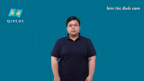 bím tóc đuôi sam - Ngôn Ngữ ký Hiệu - Vùng miền Toàn Quốc - Phân loại Giới tính, Bộ Phận Cơ Thể