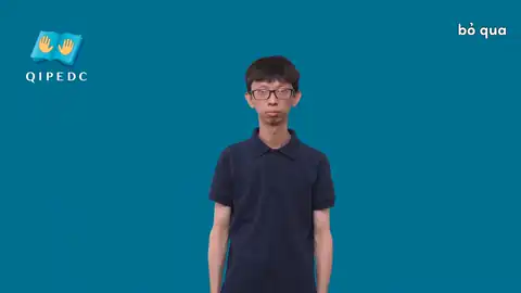 bỏ qua - Ngôn Ngữ ký Hiệu - Vùng miền Toàn Quốc - Phân loại Động Từ