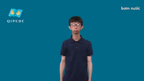 bơm nước - Ngôn Ngữ ký Hiệu - Vùng miền Toàn Quốc - Phân loại Hành động