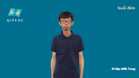 buổi đêm - Ngôn Ngữ ký Hiệu - Vùng miền Miền Trung - Phân loại Thời Gian