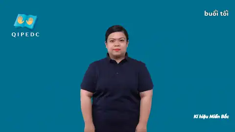 buổi tối - Ngôn Ngữ ký Hiệu - Vùng miền Hà Nội - Phân loại Thời Gian