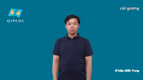 cái gương - Ngôn Ngữ ký Hiệu - Vùng miền Miền Trung - Phân loại Đồ vật