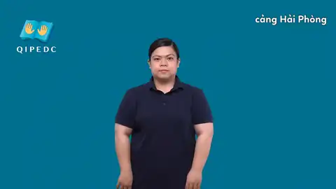 cảng Hải Phòng - Ngôn Ngữ ký Hiệu - Vùng miền Toàn Quốc - Phân loại Vị trí - Nơi chốn