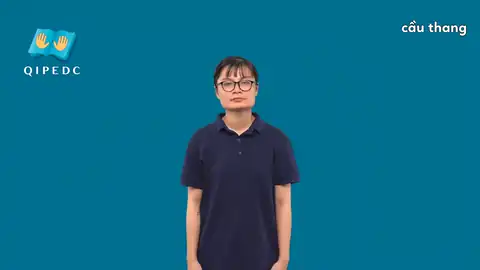 cầu thang - Ngôn Ngữ ký Hiệu - Vùng miền Toàn Quốc - Phân loại