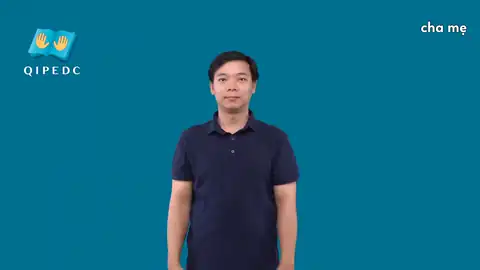 cha mẹ - Ngôn Ngữ ký Hiệu - Vùng miền Toàn Quốc - Phân loại Danh Từ