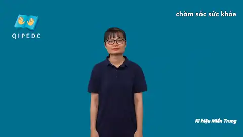 chăm sóc sức khỏe - Ngôn Ngữ ký Hiệu - Vùng miền Miền Trung - Phân loại Khác