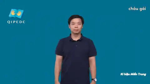cháu gái - Ngôn Ngữ ký Hiệu - Vùng miền Miền Trung - Phân loại Gia đình - Quan hệ gia đình