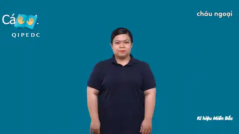cháu ngoại - Ngôn Ngữ ký Hiệu - Vùng miền Hà Nội - Phân loại Gia đình - Quan hệ gia đình