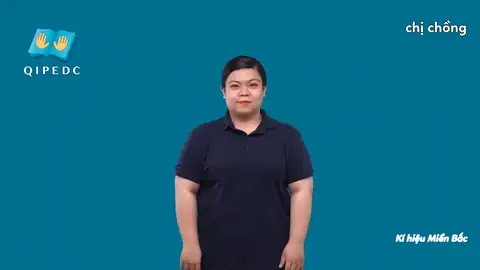 chị chồng - Ngôn Ngữ ký Hiệu - Vùng miền Hà Nội - Phân loại Gia đình - Quan hệ gia đình