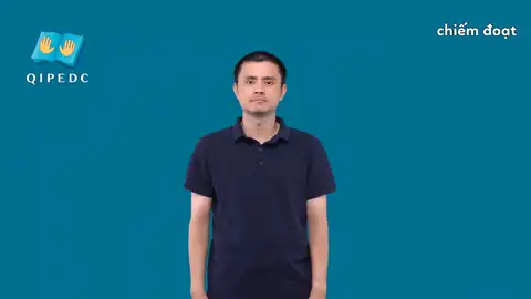 chiếm đoạt - Ngôn Ngữ ký Hiệu - Vùng miền Toàn Quốc - Phân loại Động Từ