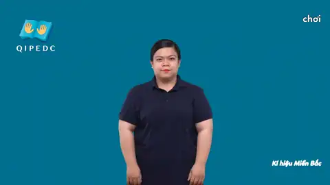 chơi - Ngôn Ngữ ký Hiệu - Vùng miền Hà Nội - Phân loại Hành động