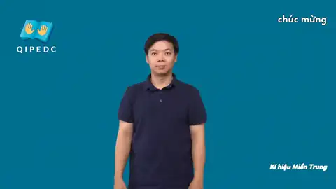 chúc mừng - Ngôn Ngữ ký Hiệu - Vùng miền Miền Trung - Phân loại Khác