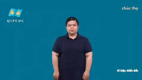chúc thọ - Ngôn Ngữ ký Hiệu - Vùng miền Hà Nội - Phân loại Khác