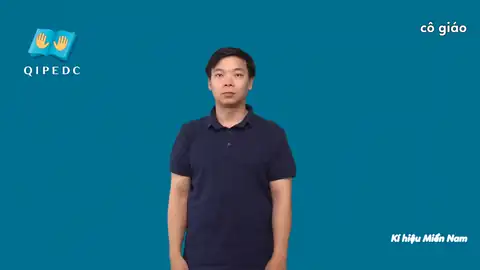 cô giáo - Ngôn Ngữ ký Hiệu - Vùng miền Thành Phố Hồ Chí Minh - Phân loại Nghề nghiệp, Giáo Dục
