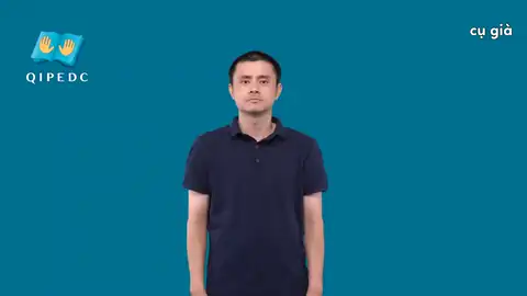 cụ già - Ngôn Ngữ ký Hiệu - Vùng miền Toàn Quốc - Phân loại Đại từ