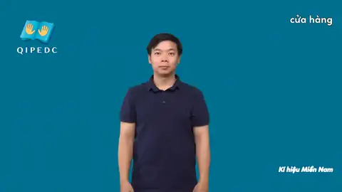 cửa hàng - Ngôn Ngữ ký Hiệu - Vùng miền Thành Phố Hồ Chí Minh - Phân loại Vị trí - Nơi chốn