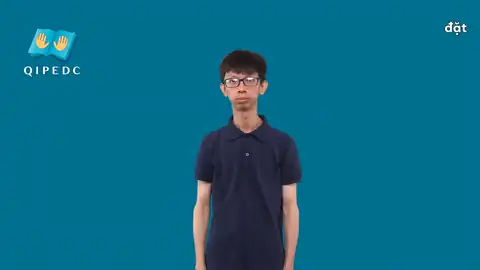 đặt - Ngôn Ngữ ký Hiệu - Vùng miền Toàn Quốc - Phân loại Khác