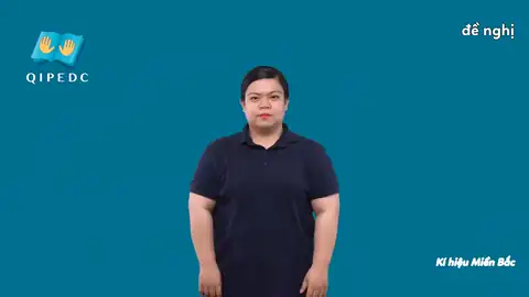 đề nghị - Ngôn Ngữ ký Hiệu - Vùng miền Hà Nội - Phân loại Khác
