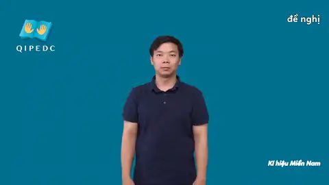 đề nghị - Ngôn Ngữ ký Hiệu - Vùng miền Thành Phố Hồ Chí Minh - Phân loại Khác