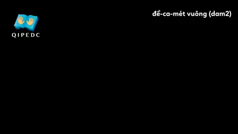 đề-ca-mét vuông (dam2) - Ngôn Ngữ ký Hiệu - Vùng miền Toàn Quốc - Phân loại Khác