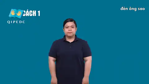đèn ông sao - Ngôn Ngữ ký Hiệu - Vùng miền Toàn Quốc - Phân loại Đồ vật, Lễ hội, Danh Từ