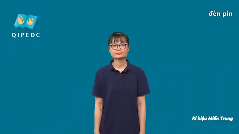 đèn pin - Ngôn Ngữ ký Hiệu - Vùng miền Miền Trung - Phân loại Đồ vật