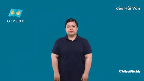 đèo Hải Vân - Ngôn Ngữ ký Hiệu - Vùng miền Hà Nội - Phân loại Vị trí - Nơi chốn