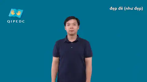đẹp đẽ (như đẹp) - Ngôn Ngữ ký Hiệu - Vùng miền Toàn Quốc - Phân loại Khác
