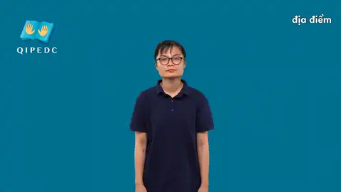 địa điểm - Ngôn Ngữ ký Hiệu - Vùng miền Toàn Quốc - Phân loại Khác