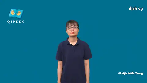 dịch vụ - Ngôn Ngữ ký Hiệu - Vùng miền Miền Trung - Phân loại Khác