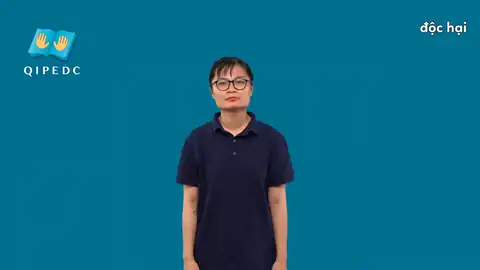 độc hại - Ngôn Ngữ ký Hiệu - Vùng miền Toàn Quốc - Phân loại Khác