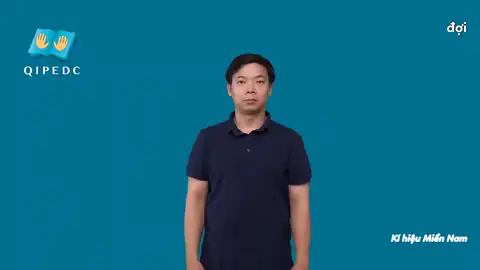 đợi - Ngôn Ngữ ký Hiệu - Vùng miền Thành Phố Hồ Chí Minh - Phân loại Khác