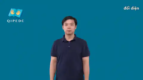 đối diện - Ngôn Ngữ ký Hiệu - Vùng miền Toàn Quốc - Phân loại Khác